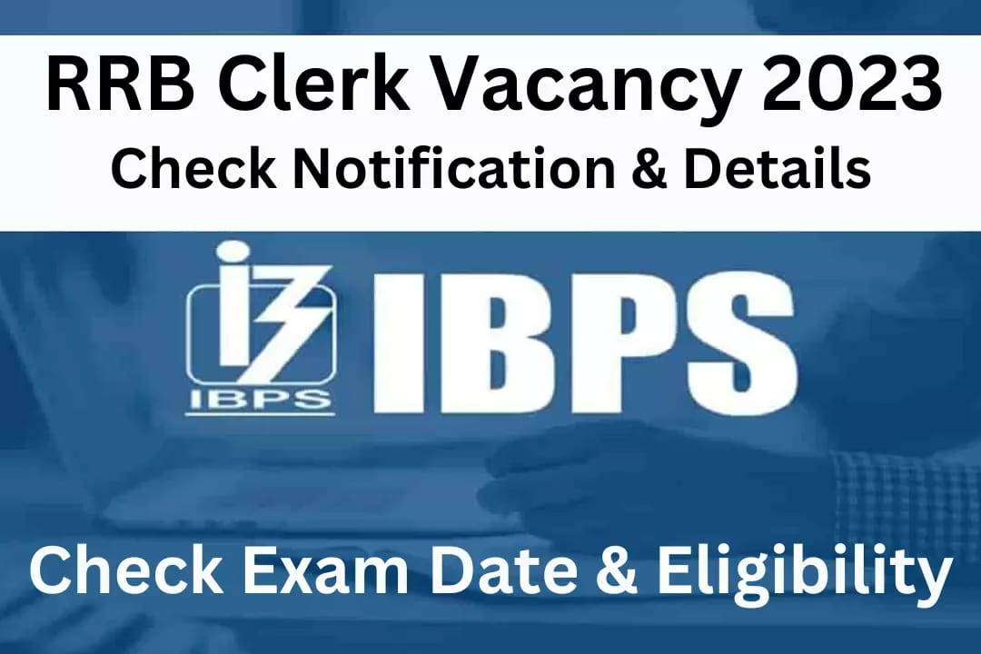 RRB Clerk Vacancy 2023